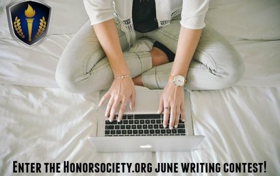 Only three more days left to join our June Writing Challenge…Enter for your chance to win the $250 prize! You can even become a Featured Writer for HonorSociety.org…Make sure to read the following directions and submit your entries: http://bit.ly/1RoJ9UK